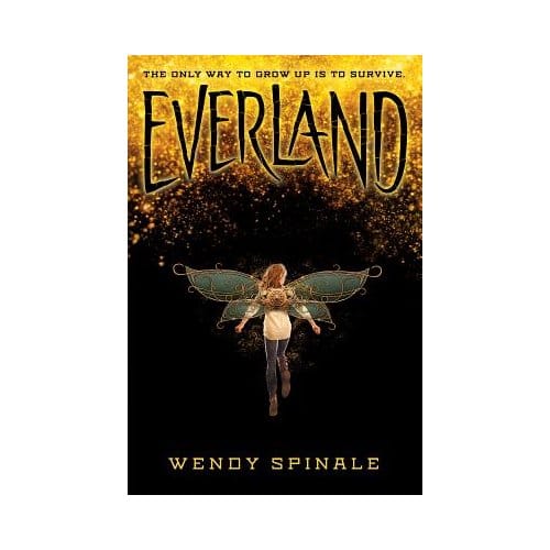 Everland (The Everland Trilogy, Book 1) - Wendy Spinale