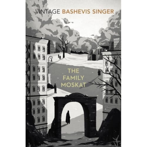 The Family Moskat - Isaac Bashevis Singer