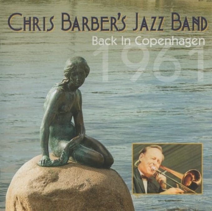 Chris Barber's Jazz Band - Back In Copenhagen, 1961 (CD)