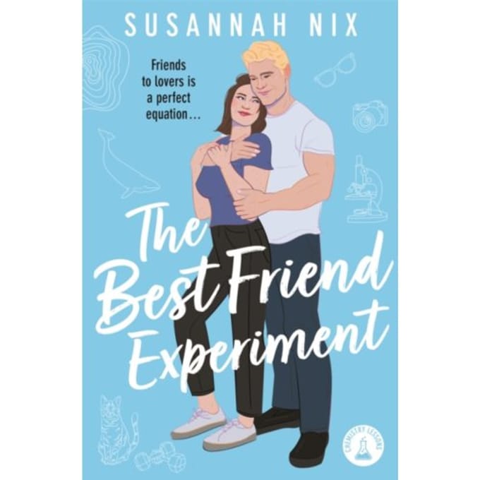 The Best Friend Experiment - Chemistry Lessons - Susannah Nix