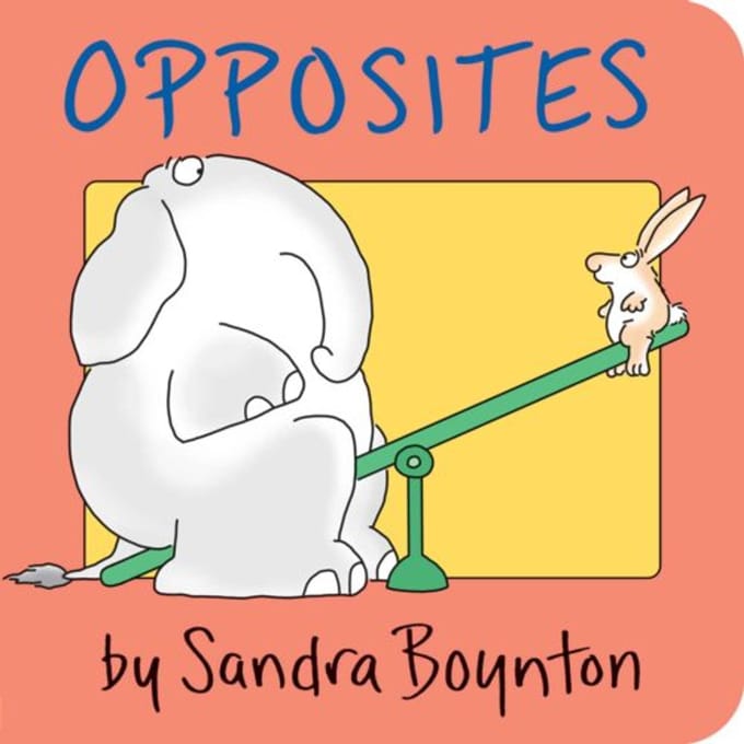 Opposites - Sandra Boynton