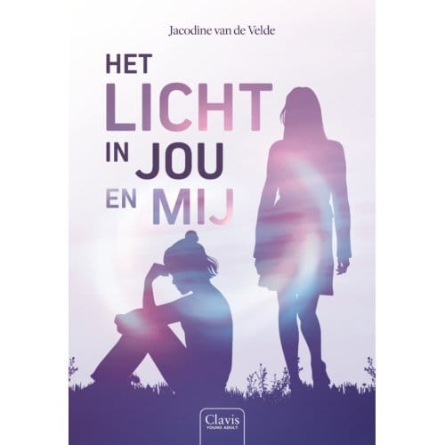 Het Licht In Jou En Mij - Jacodine van de Velde