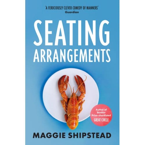 Seating Arrangements - Maggie Shipstead