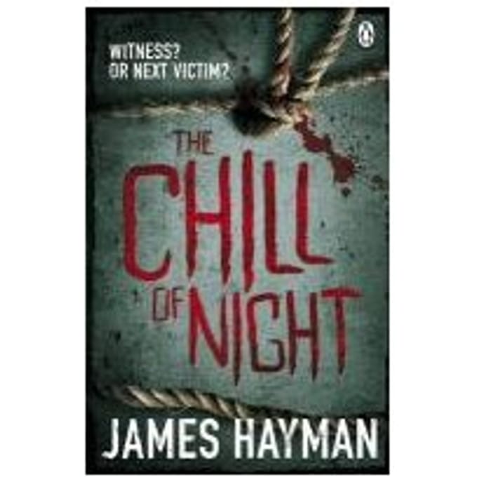 The Chill Of Night - James Hayman