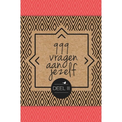 999 Vragen Aan Jezelf / 3 - Nicole Neven