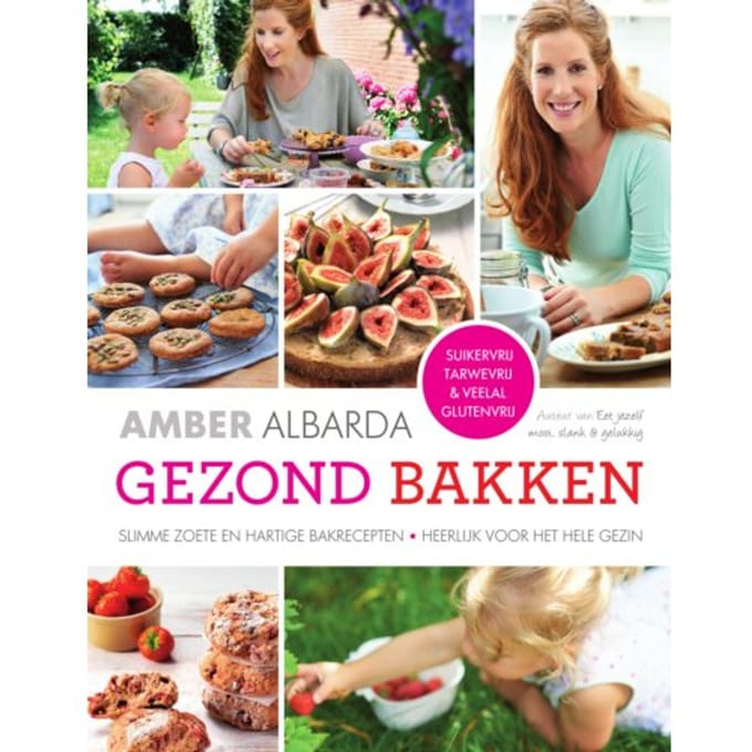 Gezond Bakken - Amber Albarda