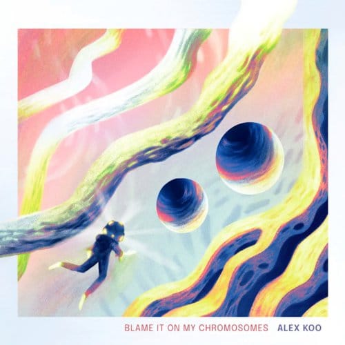 Alex Koo - Blame It On My Chromosomes (CD)