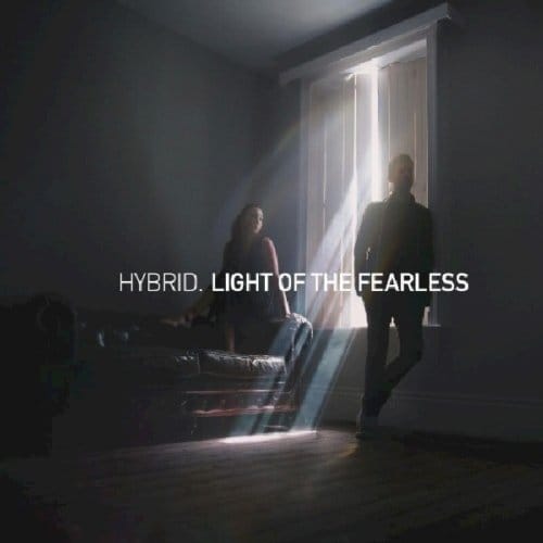 Light Of The Fearless - Hybrid