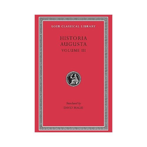 The Scriptores Historiae Augustae - D. Magie