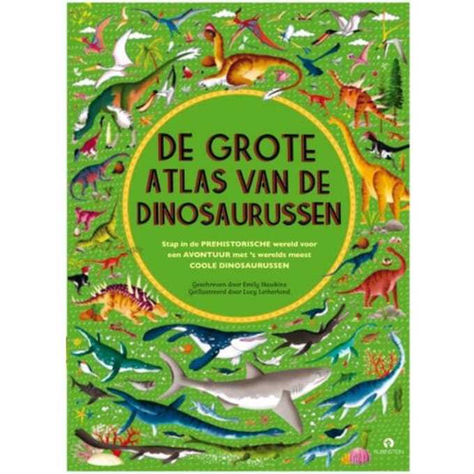 De Grote Atlas Van De Dinosaurussen - Emily Hawkins