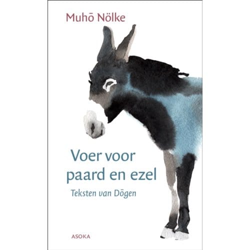 Voer Voor Paard En Ezel - Muho Nölke