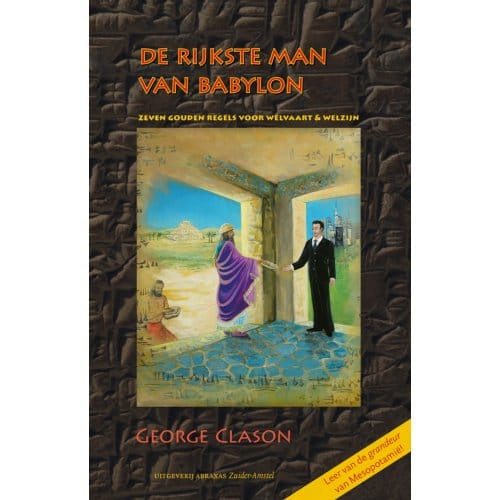 De Rijkste Man Van Babylon - Fenomenologische Bibliotheek - George Clason