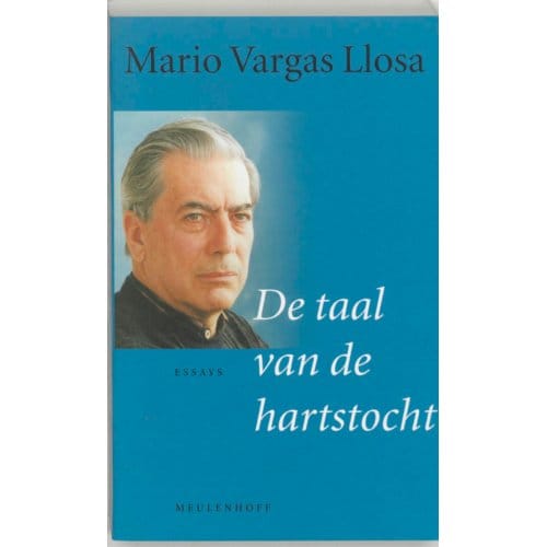 De Taal Van De Hartstocht - Mario Vargas Llosa