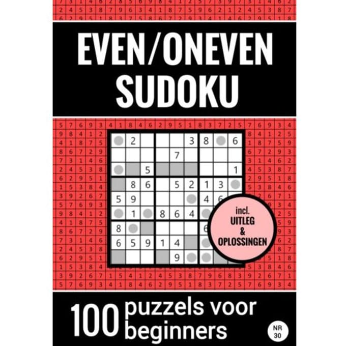 Even/Oneven Sudoku - Nr. 30 - 100 Puzzels Voor Beginners - Sudoku Puzzelboeken