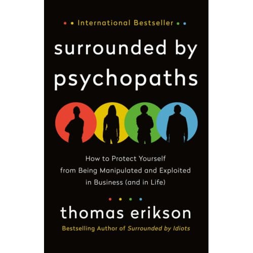 The Surrounded By Psychopaths - St. Martin's Essentials - Thomas Erikson