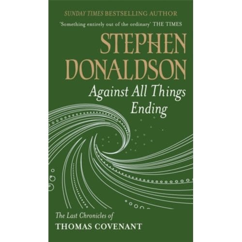 Against All Things Ending - Stephen Donaldson