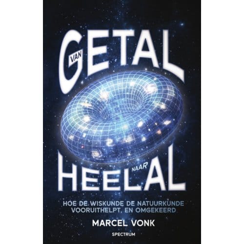 Van Getal Naar Heelal - Marcel Vonk