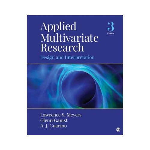 Applied Multivariate Research: Design And Interpretation - Meyers