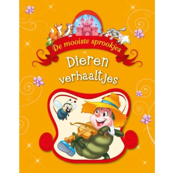 Dierenverhaaltjes - De Mooiste Sprookjes