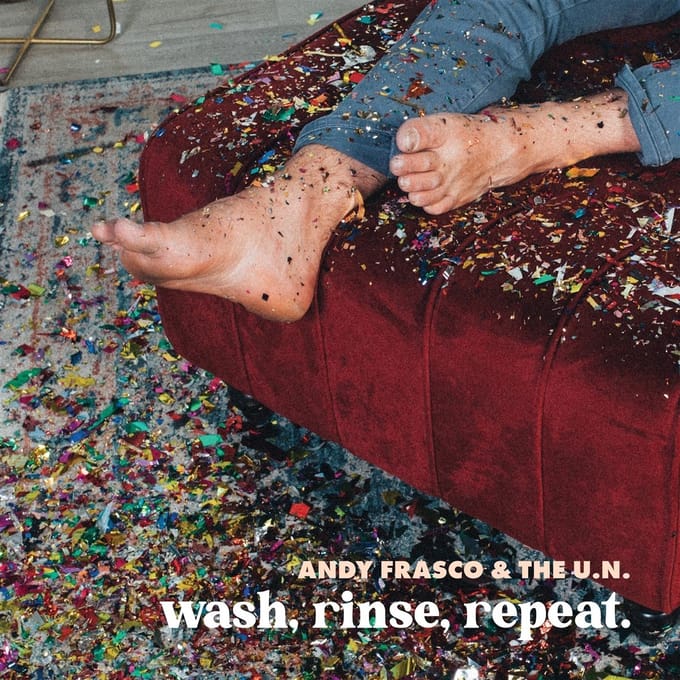 Andy Frasco & The U.N. - Wash, Rinse, Repeat. (CD)