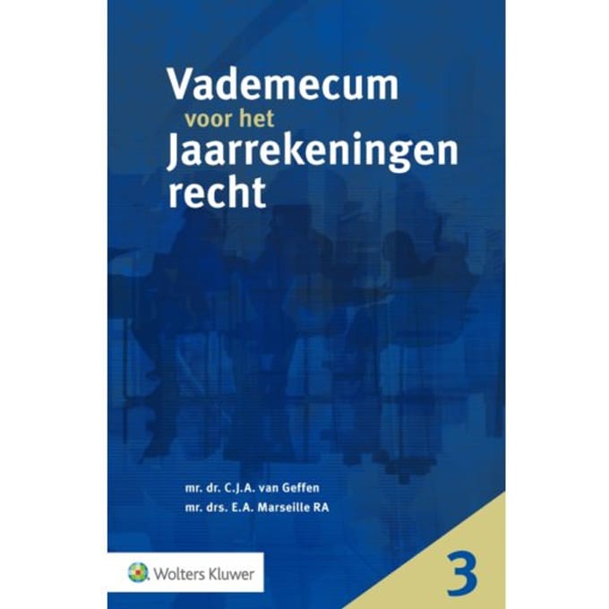 Vademecum Voor Het Jaarrekeningenrecht - C.J.A. van Geffen