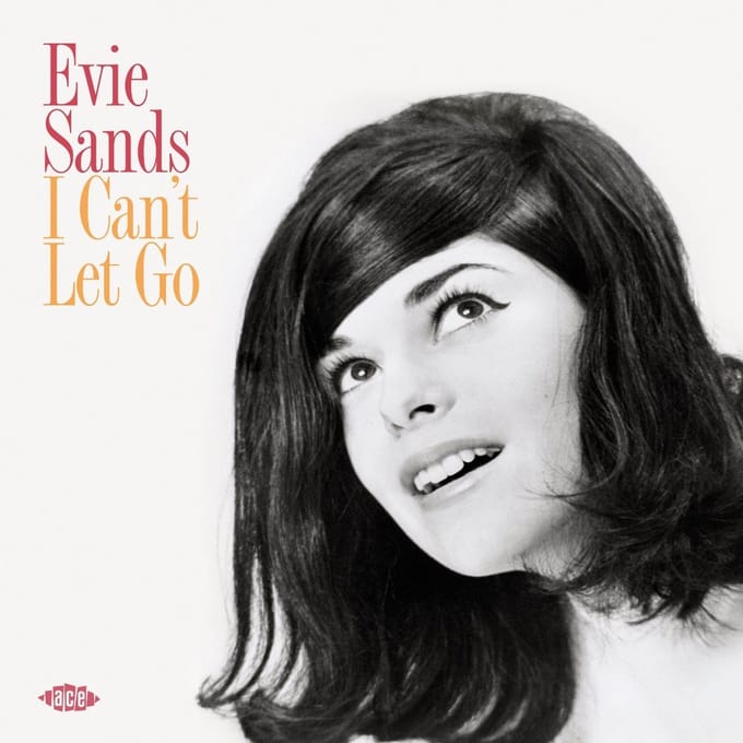 I Can't Let Go - Evie Sands