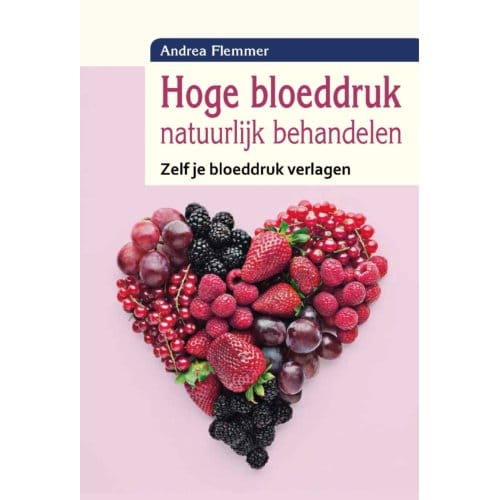 Hoge Bloeddruk Natuurlijk Behandelen - Andrea Flemmer