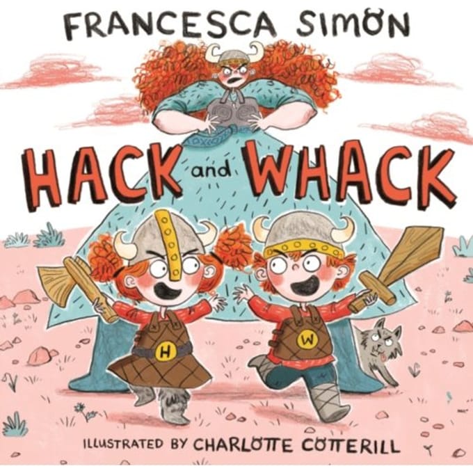 Hack And Whack - Francesca Simon