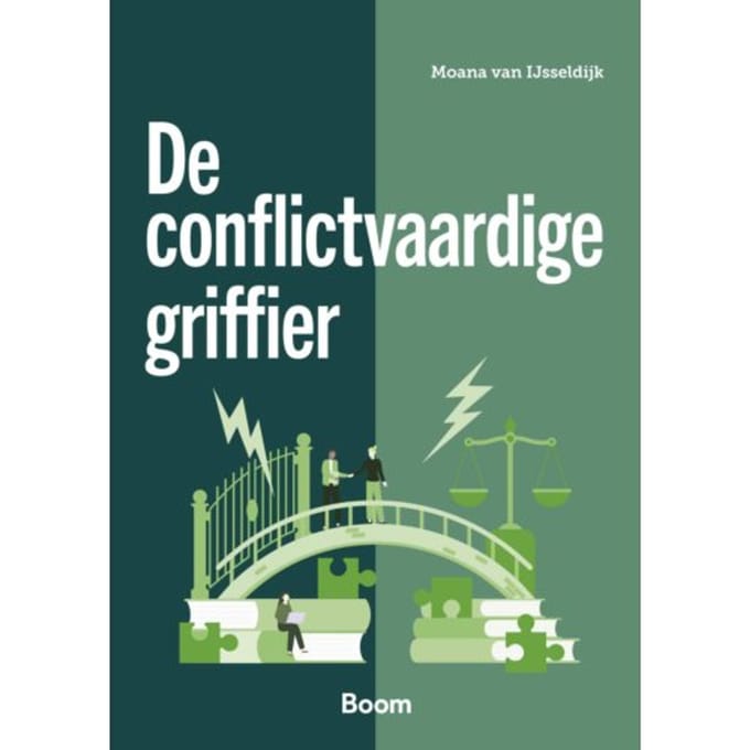 De Conflictvaardige Griffier - Moana van IJsseldijk