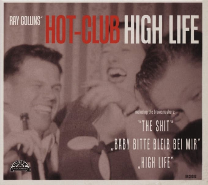 Ray Collins' Hot-Club - High Life (CD)