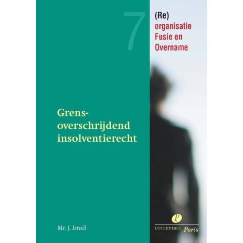 Grensoverschrijdend Insolventierecht - J. Israel