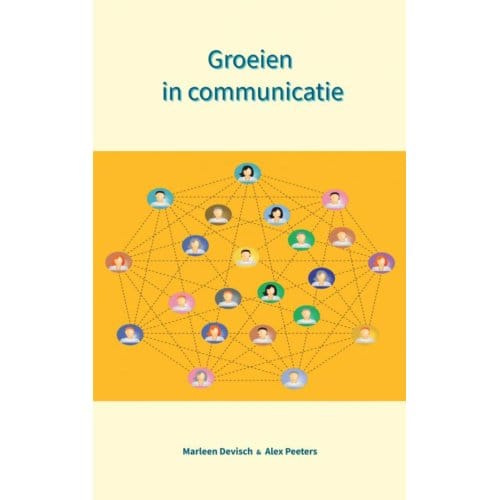 Groeien In Communicatie - Alex Peeters & Marleen Devisch