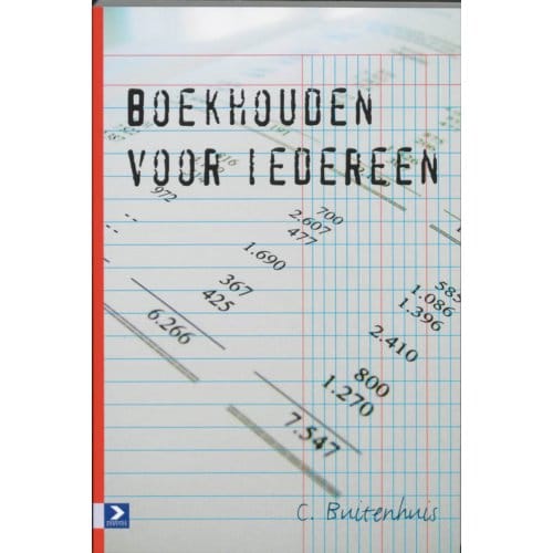 Boekhouden Voor Iedereen - C. Buitenhuis