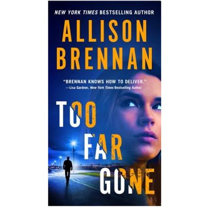Too Far Gone - ALLISON BRENNAN