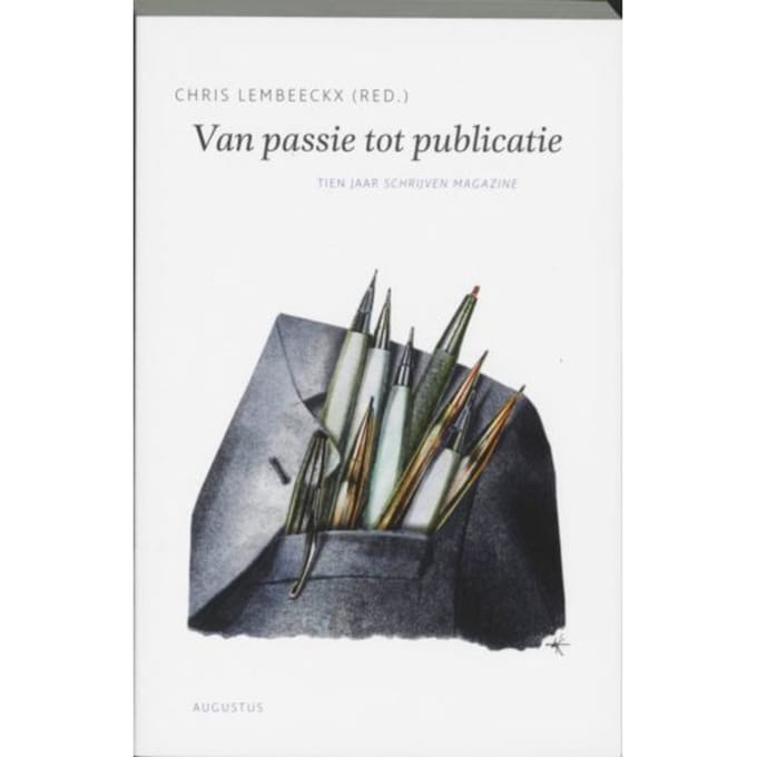 Van Passie Tot Publicatie - De Schrijfbibliotheek