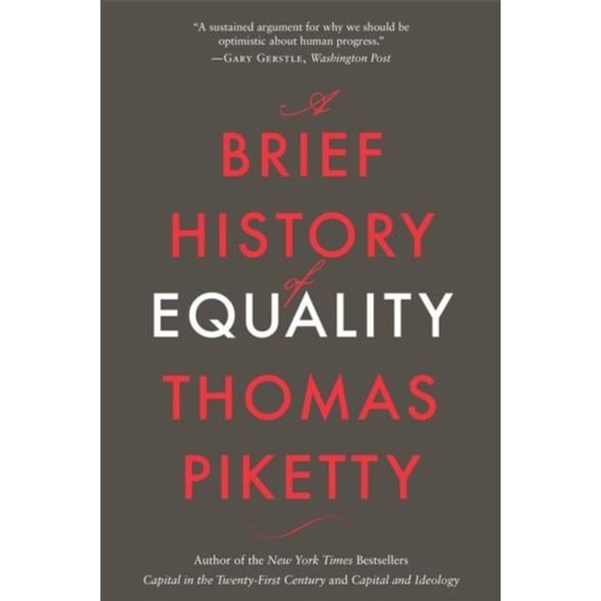 A Brief History Of Equality - Thomas Piketty