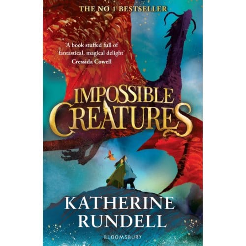 Impossible Creatures - Impossible Creatures - Katherine Rundell