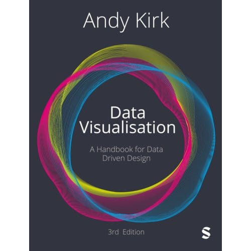 Data Visualisation - Andy Kirk
