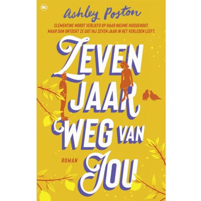 Zeven Jaar Weg Van Jou - Ashley Poston