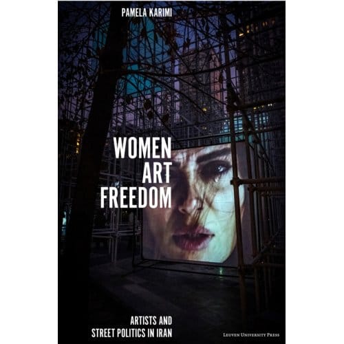 Women, Art, Freedom - Pamela Karimi
