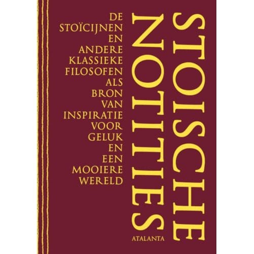 Stoische Notities - R.W. Wiersma