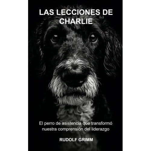 Las Lecciones De Charlie - Rudolf Grimm