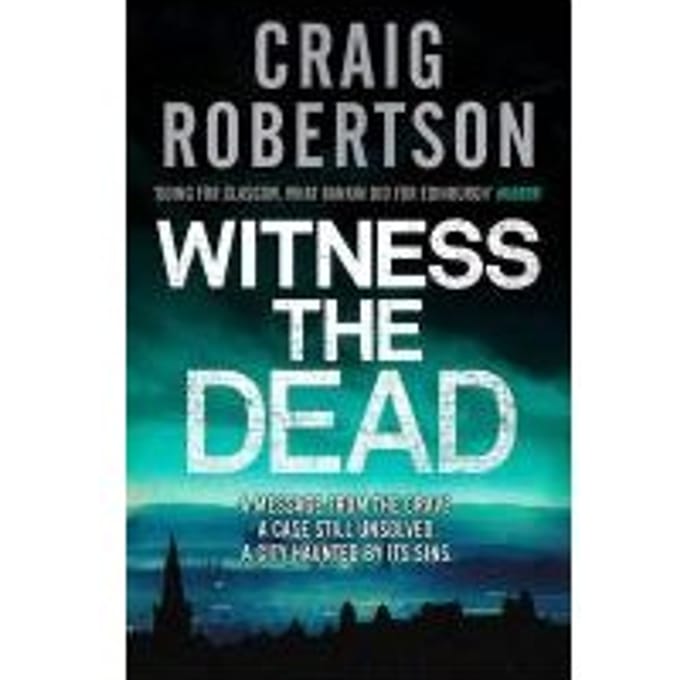 Witness The Dead - Craig Robertson