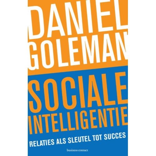 Sociale Intelligentie - Daniël Goleman