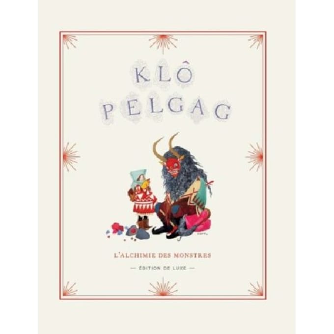 L'Alchimie Des Monstres - Klo Pelgag