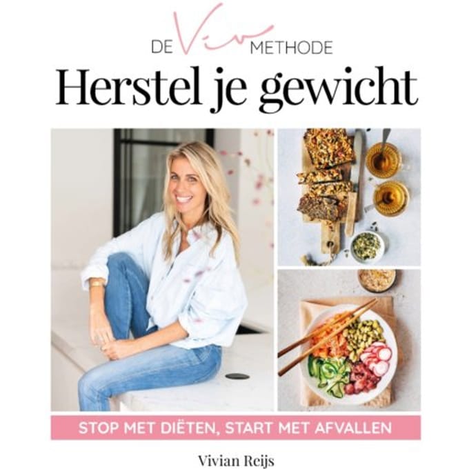 De Viv Methode Herstel Je Gewicht - Vivian Reijs