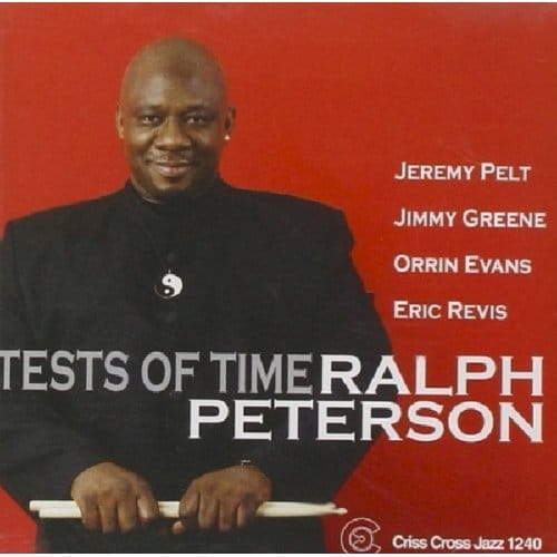 Tests Of Time - Ralph Peterson