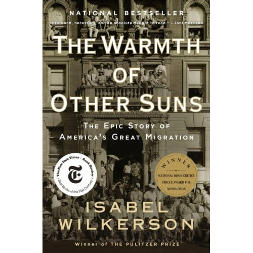 The Warmth Of Other Suns - Isabel Wilkerson