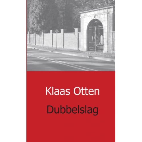 Dubbelslag - Klaas Otten