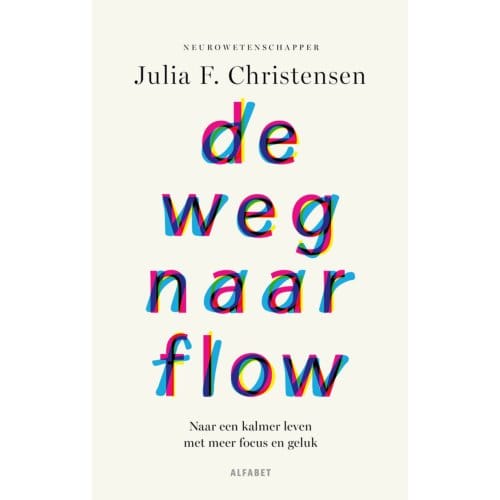 De Weg Naar Flow - Julia Christensen